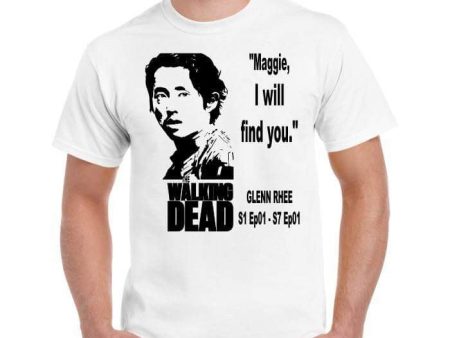 Walking Dead S7 ep01 Glenn Rhee Death Maggie I Will Find You T-shirt | Blasted Rat Discount