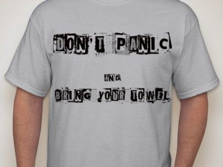 Towel Day Dont Panic And Bring Your Towel T-shirt  | Blasted Rat on Sale