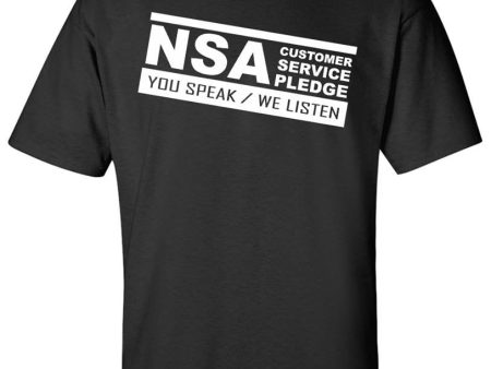 NSA Customer Service You Speak We Listen T-shirt  | Blasted Rat Online