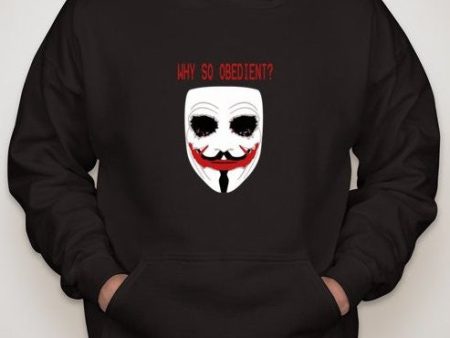 Anonymous Joker Why So Obedient? Hoodie Discount