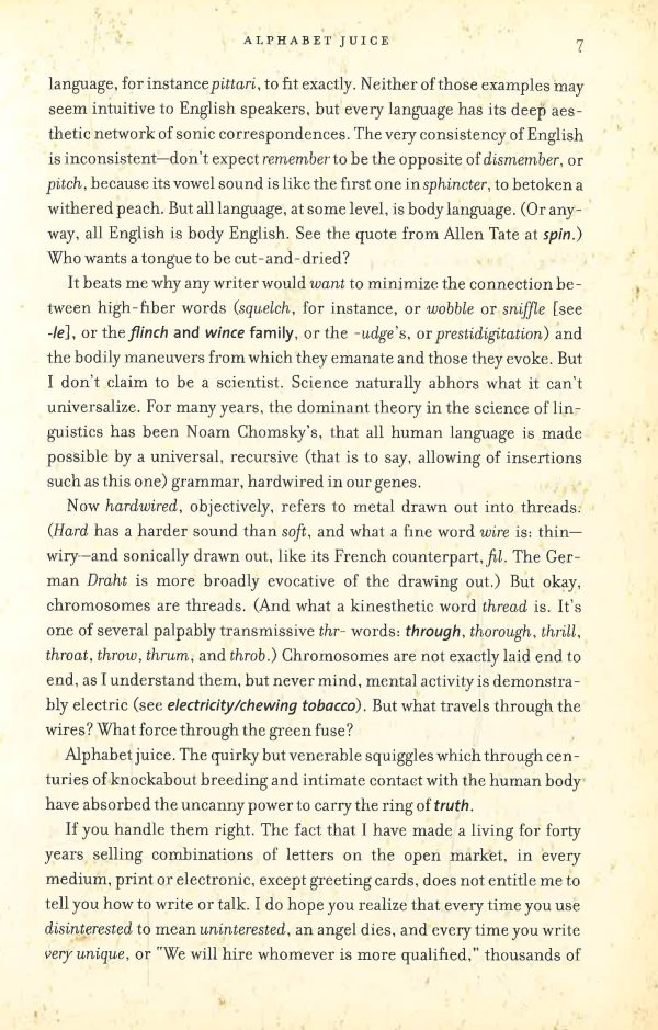 Alphabet Juice: The Energies, Gists, and Spirits of Letters, Words, and Combinations Thereof; Their Roots, Bones, Innards, Piths, Pips, and Secret Parts, Tinctures, Tonics, and Essences; With Examples of Their Usage Foul and Savory Sale