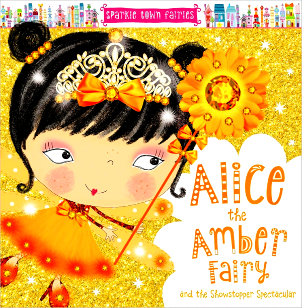 Alice The Amber Fairy And The Showstoppe Fashion