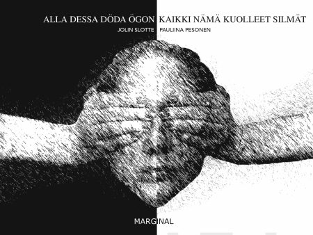 Alla dessa döda ögon - Kaikki nämä kuolleet silmät Online now