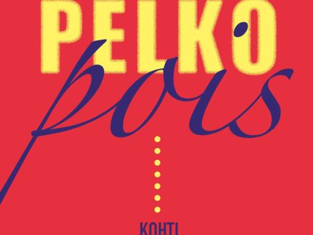 Pelko pois For Discount