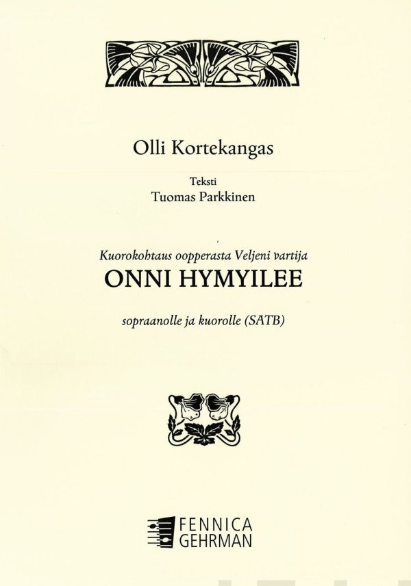 Onni hymyilee (SATB, sopr., pno) oopperasta Veljeni vartija Cheap