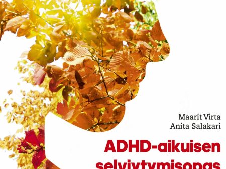 ADHD-aikuisen selviytymisopas 2.0 Fashion