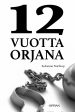 12 vuotta orjana Online now