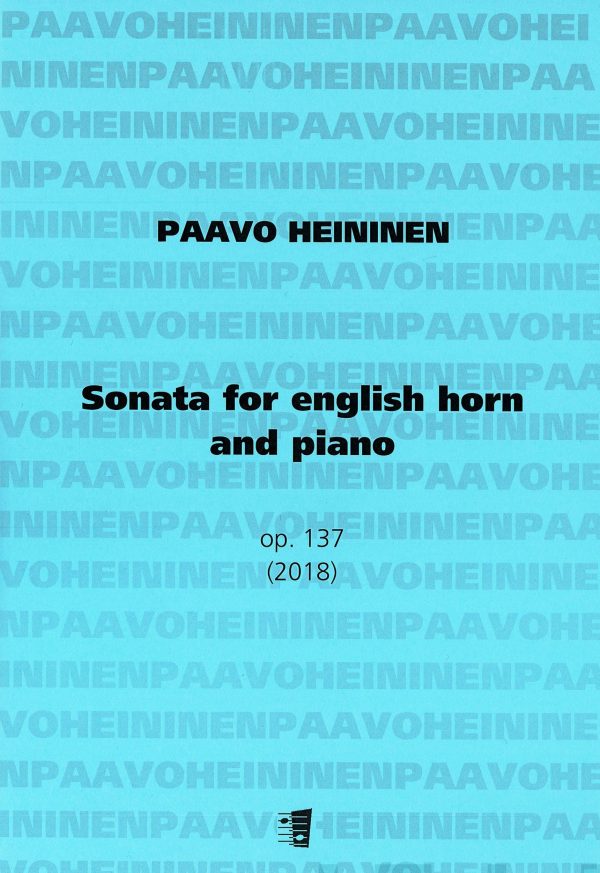 Sonata for english horn and piano op. 137 (2018) - Sonaatti englannintorvelle ja pianolle Online Sale