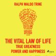 Vital Law Of Life True Greatness Power and Happiness, The Fashion