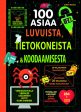 100 asiaa luvuista, tietokoneista & koodaamisesta Hot on Sale