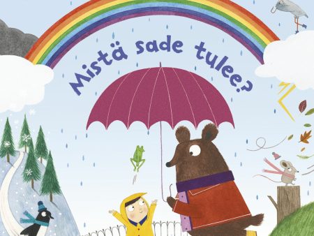 Mistä sade tulee? Online now