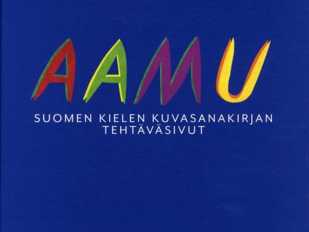 Aamu - Suomen kielen kuvasanakirjan tehtäväsivut Online