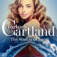 Waters of Love (Barbara Cartland s Pink Collection 42), The on Sale