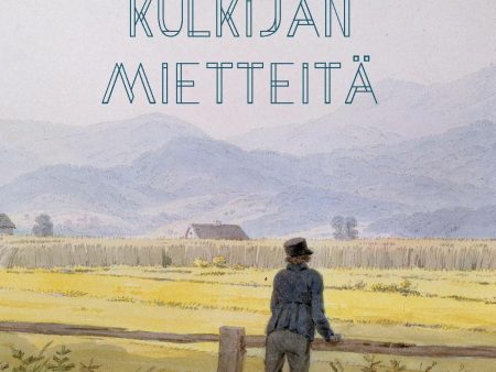 Yksinäisen kulkijan mietteitä Online