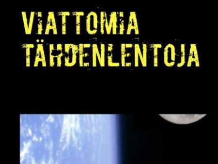 Viattomia tähdenlentoja For Sale