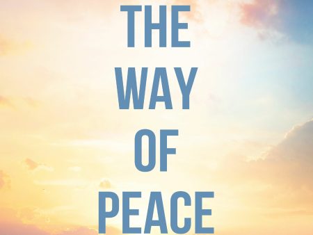 Way Of Peace, The Hot on Sale