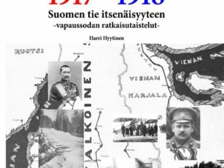 1917-1918 Suomen tie itsenäisyyteen Online