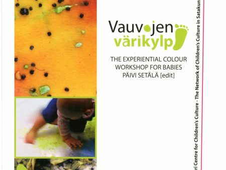 Vauvojen värikylpy - The Experiential Colour Workshop for Babies Online now