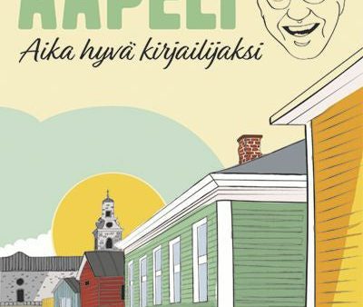 Aapeli - aika hyvä kirjailijaksi Online Hot Sale