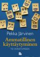 Ammatillinen käyttäytyminen on Sale