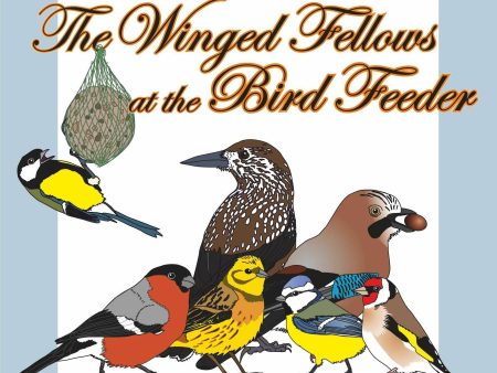 Winged Fellows at the Bird Feeder, The For Sale